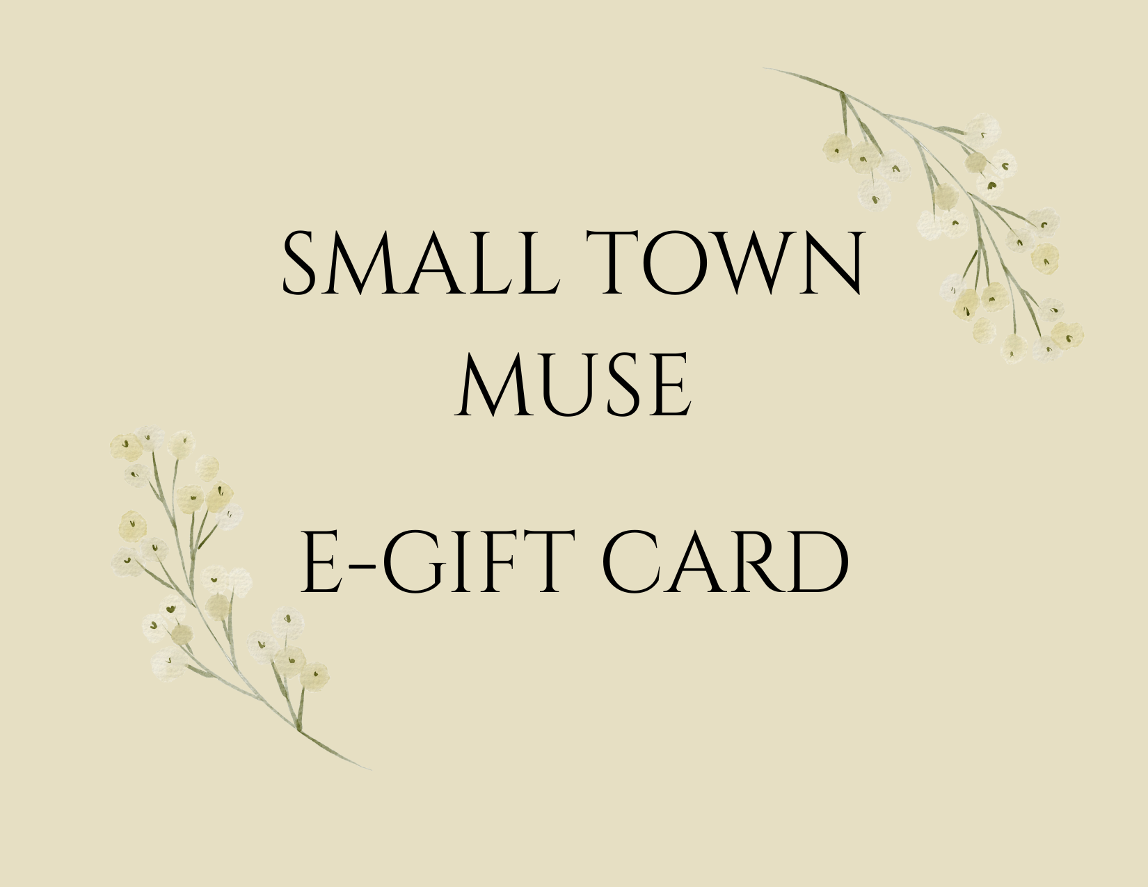 SMALL TOWN MUSE GIFT CARD